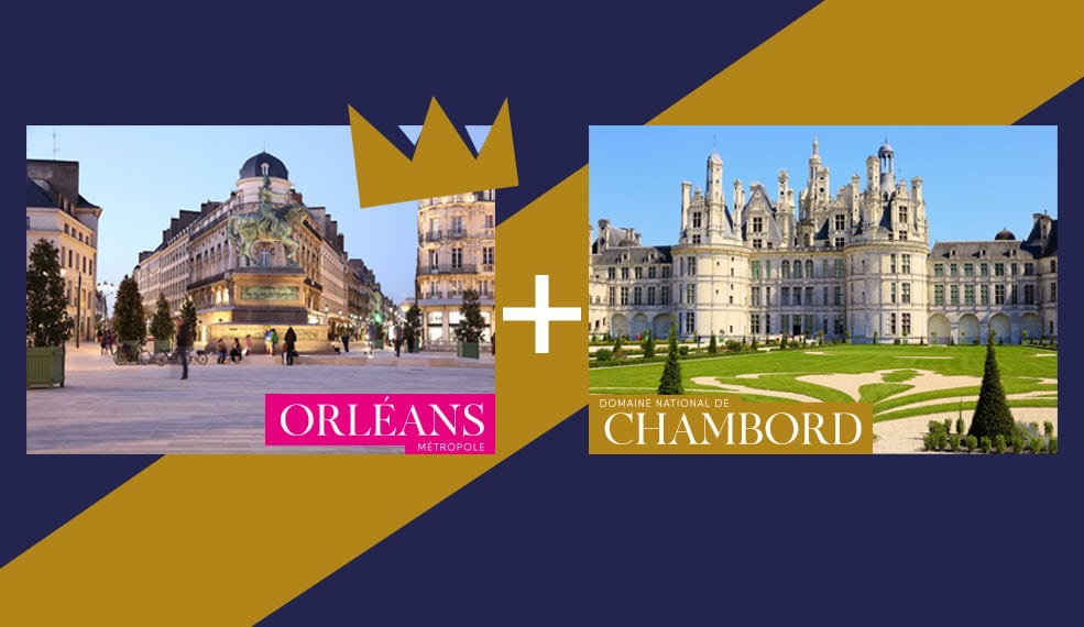 Visiter Orléans et Chambord